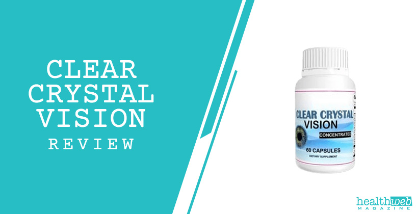 Clear Crystal Vision Review – Natural Eye Health Supplement