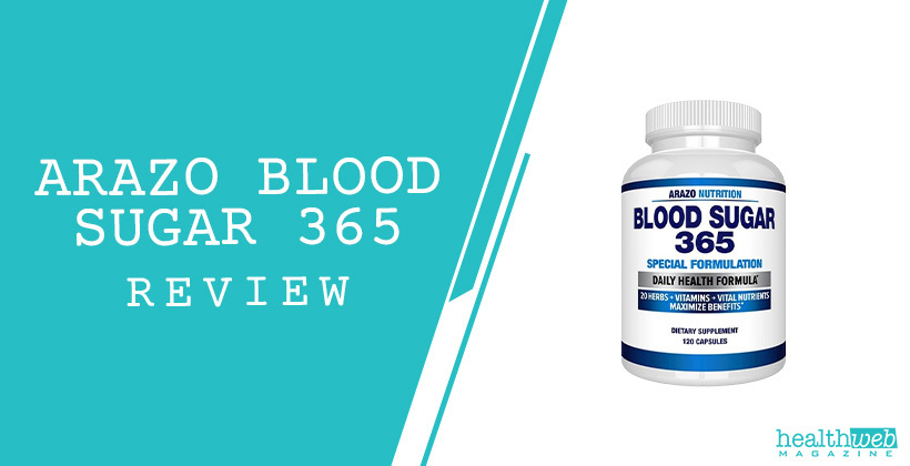 Arazo Blood Sugar 365 Review – Natural Blood Sugar Support Supplement