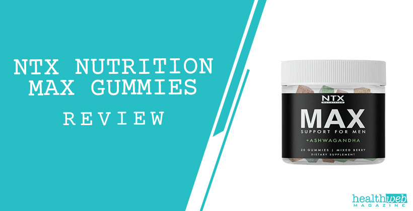 NTX Nutrition Max Gummies Review – Bottle Image & Details