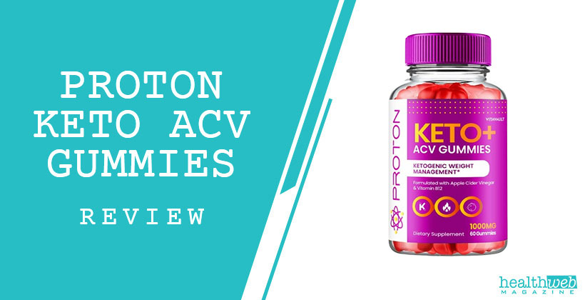 Proton Keto ACV Gummies