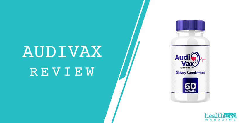 Audivax Review – Natural Ear Health & Hearing Support Supplement