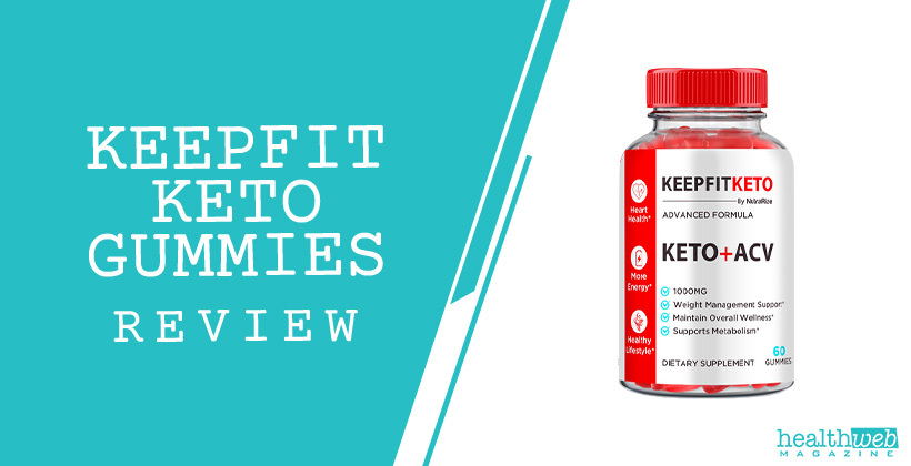 KeepFit Keto Gummies Review – Support Your Keto Journey with Natural Gummies