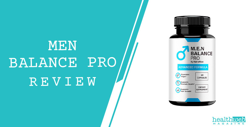 Men Balance Pro Review – Natural Support for Men’s Wellness and Balance