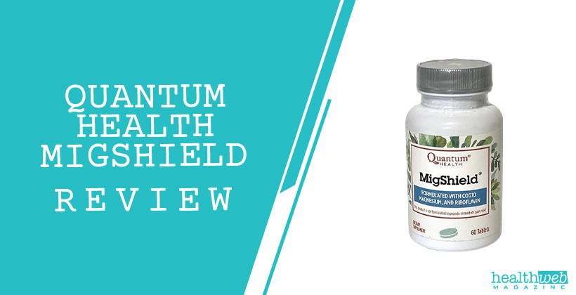 Quantum Health MigShield Review – Nutritional Support for Head Pain