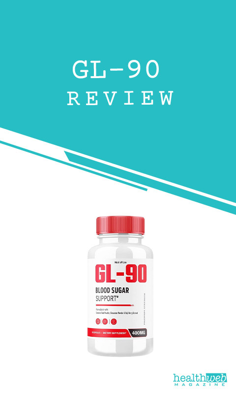 GL-90 Review – Blood Sugar & Wellness Support Supplement