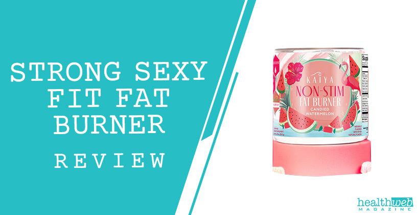 Strong Sexy Fit Fat Burner Bottle – Non-Stimulant Fat Loss Supplement Review