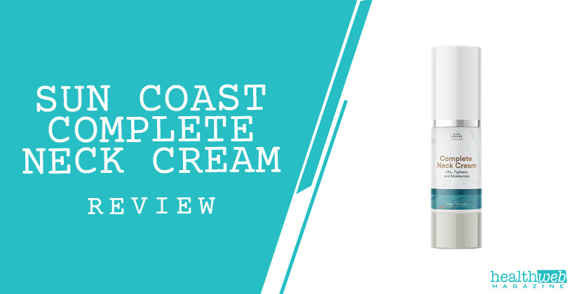 Sun Coast Complete Neck Cream Review – Firming & Anti-Aging Neck Treatment
