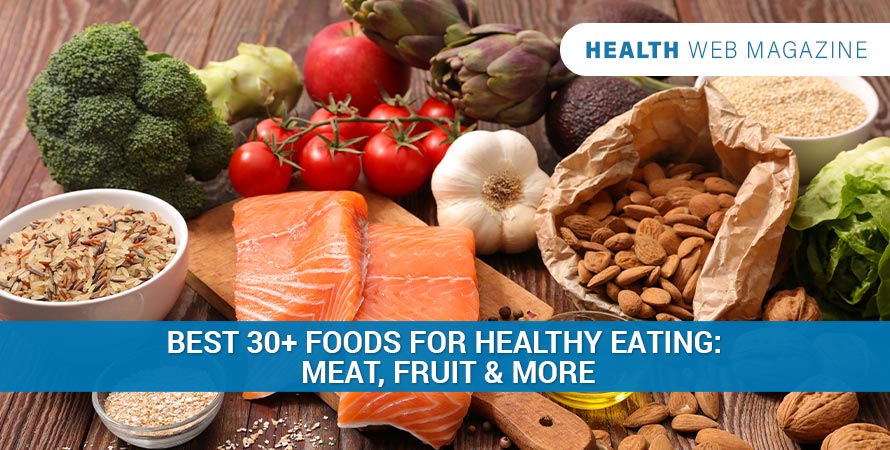 30 foods for healthy eating