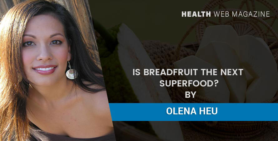 Breadfruit - Superfood