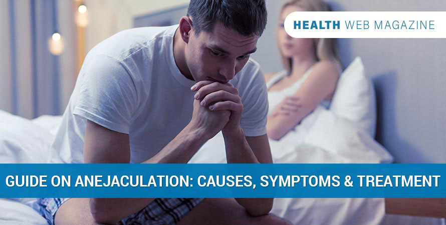 Guide on Anejaculation