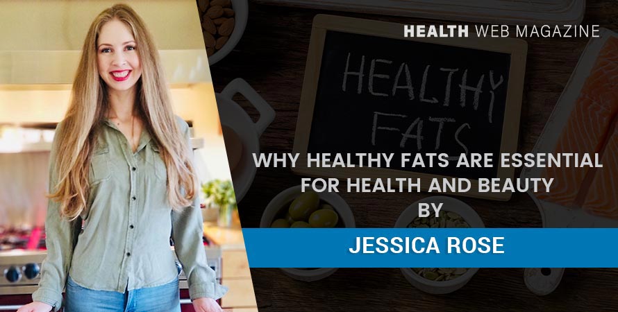 Healthy Fats For Health And Beauty