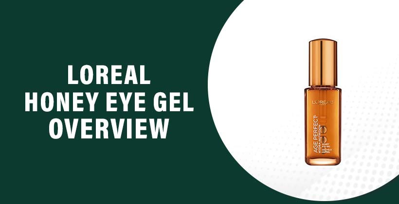 Loreal Honey Eye Gel