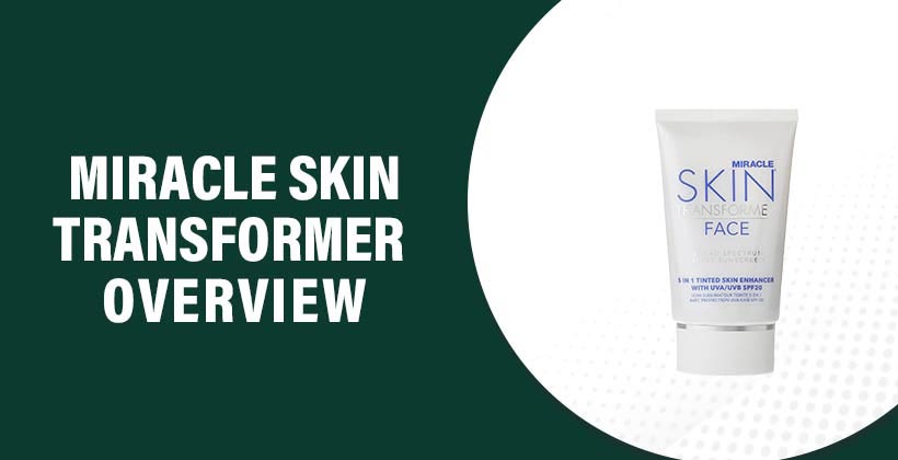 Miracle Skin Transformer