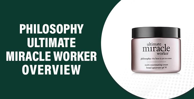 Philosophy Ultimate Miracle Worker