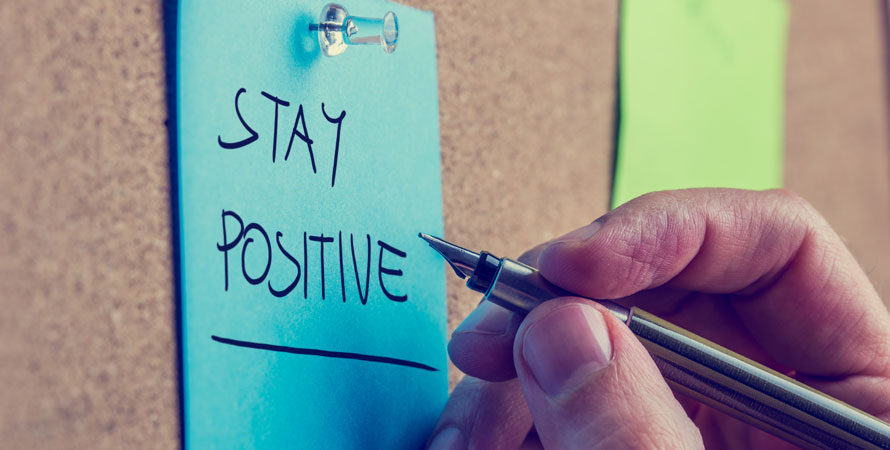 stay positive