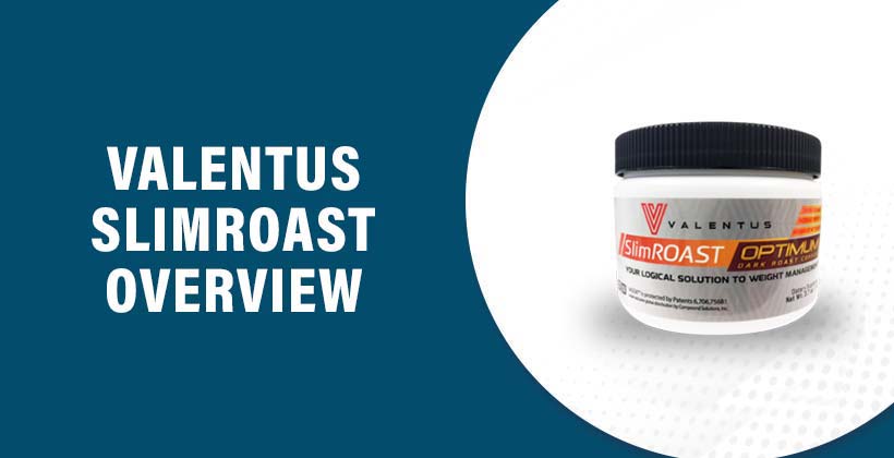 Valentus SlimRoast